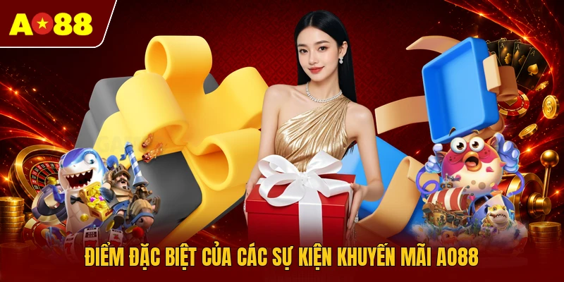 Điểm đặc biệt của các sự kiện khuyến mãi AO88