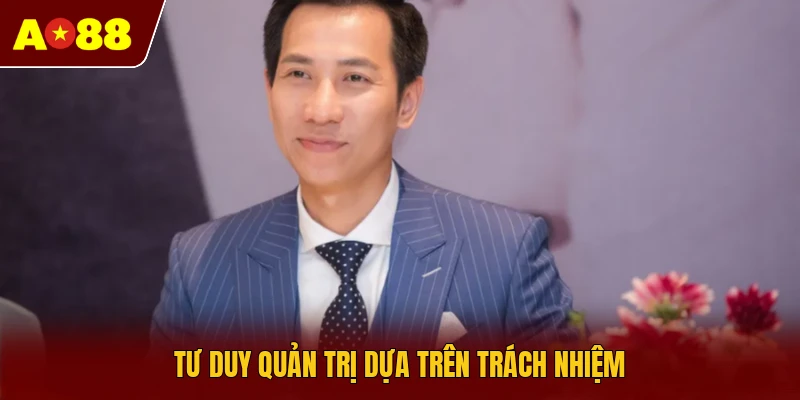 Tư duy quản trị dựa trên trách nhiệm